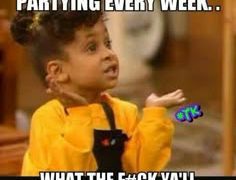 A child questioning why broke people party every week.