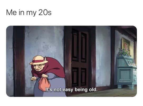 Cartoon of an elderly woman captioned "Me in my 20s"