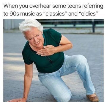 Woman reacts dramatically to teens calling 90s music "oldies."