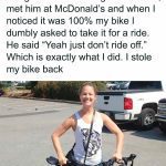 Person standing with reclaimed bike after stealing it back from a thief.