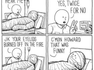 Doctor tells bandaged patient to blink for dark humor joke.