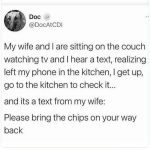 Husband checks phone in kitchen for wife's text asking for chips.