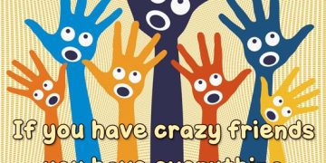 Cartoon hands with text about having crazy friends.