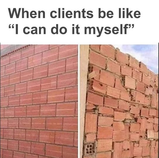 Side-by-side image showing perfect brickwork versus a messy DIY attempt.