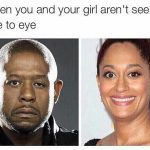 Humorous meme about couples not seeing eye to eye literally.