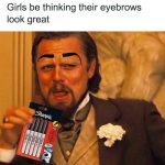 Meme of a man holding Sharpies with drawn-on eyebrows.