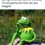 Kermit the Frog imagines being fit, pondering on a rock in nature.