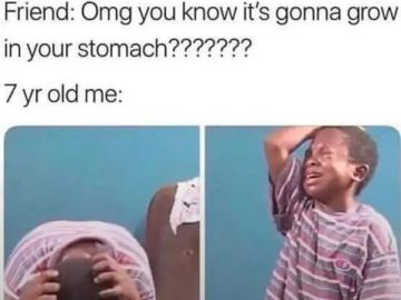 Kid panicking after being told a seed will grow in his stomach.