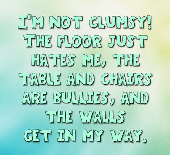 Humorous meme about blaming furniture for clumsiness.
