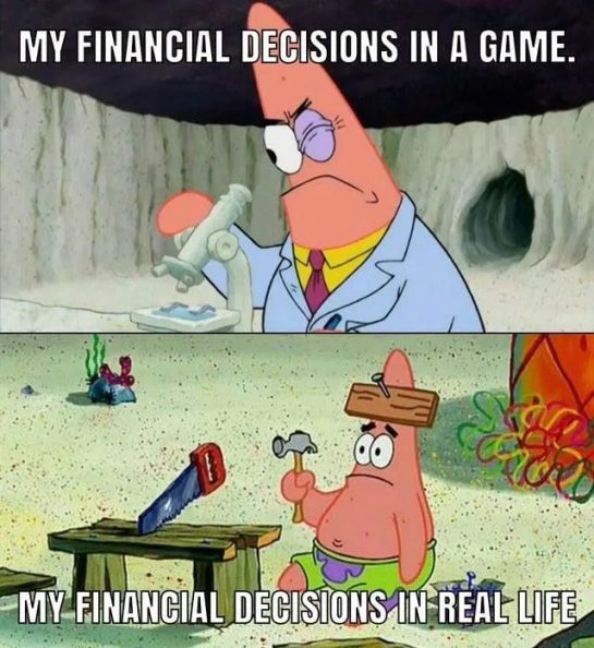 Patrick star struggles with finance in a funny game vs. real life meme.