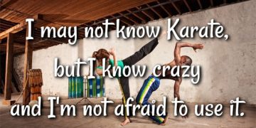 Person humorously showcasing crazy over karate skills.