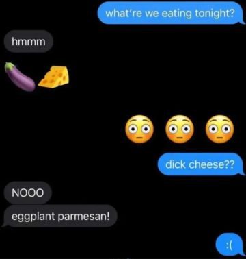 Emojis texting about dinner, eggplant and cheese confusion