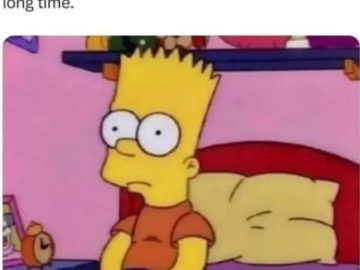 Bart Simpson sitting on bed looking blankly ahead; relatable meme.