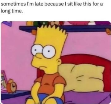 Bart Simpson sitting on bed looking blankly ahead; relatable meme.