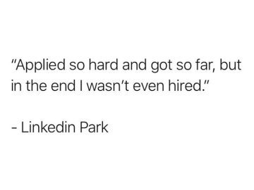 Humorous quote about job applications with a LinkedIn pun.