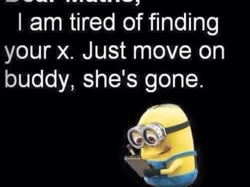 Cartoon minion with clipboard jokes about finding x in math.