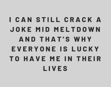 Text image about making jokes during a meltdown for humor