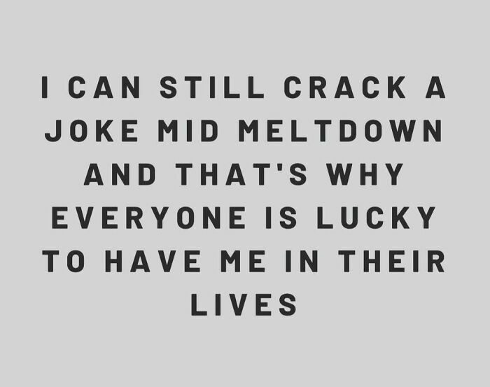 Text image about making jokes during a meltdown for humor