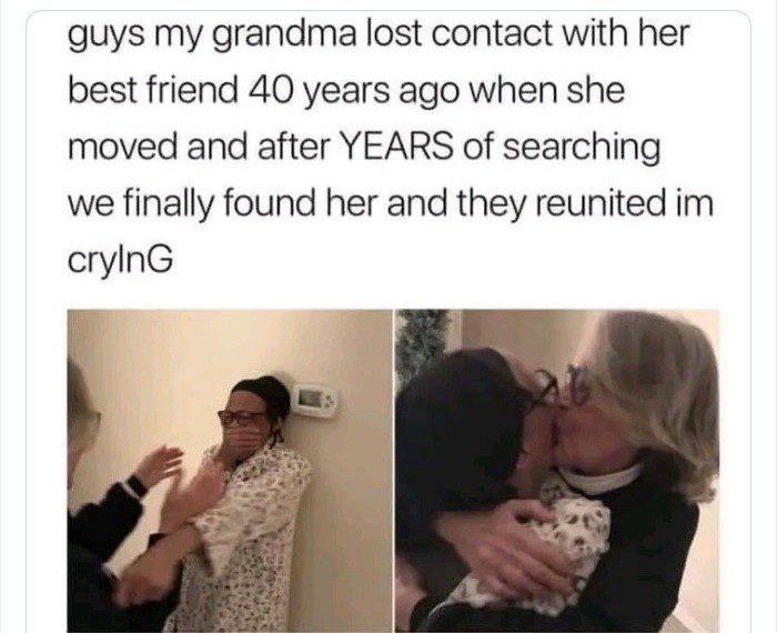 Grandma reunited with her best friend after 40 years apart.