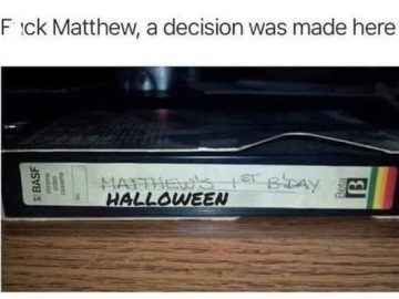 VHS tape labeled Halloween over Matthew's first birthday.