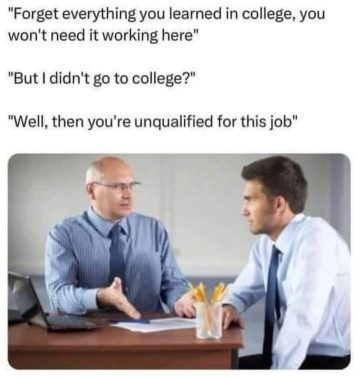 Job interview meme about college and qualifications