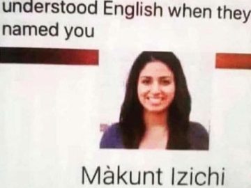 Image of a humorous name fail suggesting a lost-in-translation moment.