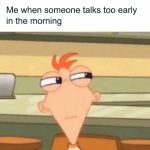 Cartoon character with annoyed expression about early morning chatter