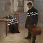 Classic painting meme showing morning body versus alert mind humor.