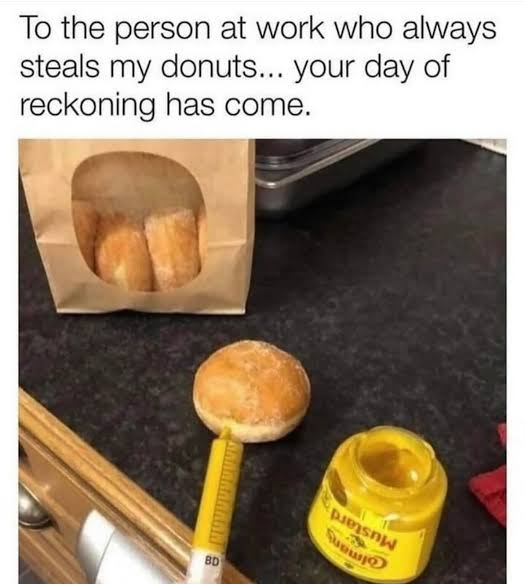 Donut filled with mustard as a prank for office donut thief