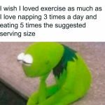 Meme of a frog contemplating love for napping over exercise