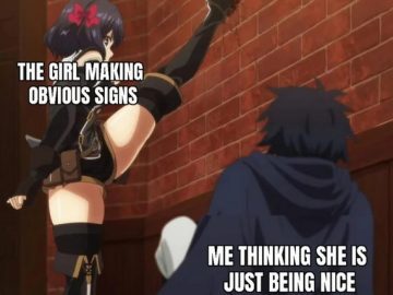 Anime character missing obvious flirtatious signals.