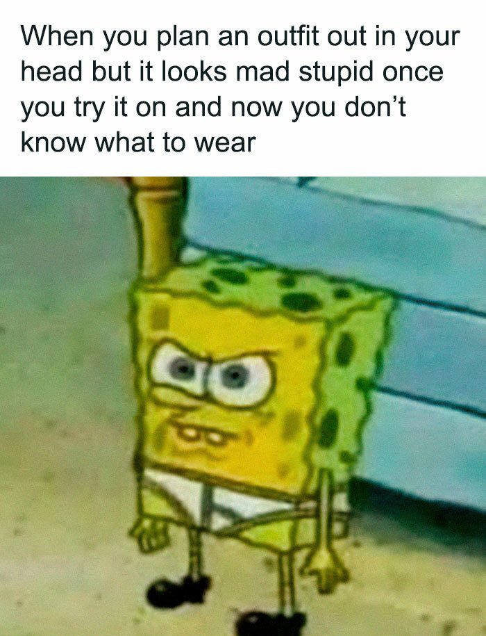 SpongeBob looking annoyed because his planned outfit looks silly.