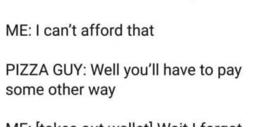 Dark humor meme about an unexpected pizza payment twist