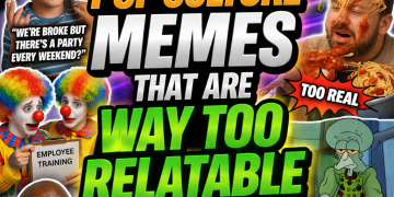 Colorful collage of relatable pop culture meme moments with bold headline text and expressive characters