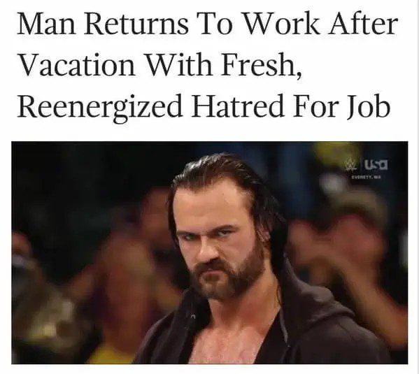 Man looks annoyed returning to work after vacation.