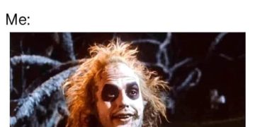 Beetlejuice character answering a self-care question humorously.