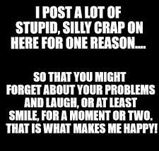 A meme encouraging laughter and forgetting problems.