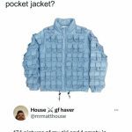 Blue jacket with 175 pockets, tweet about storing 174 pictures of a girlfriend and space for a cool rock.