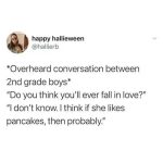 Funny quote about love and pancakes from second grade boys.