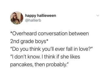 Funny quote about love and pancakes from second grade boys.