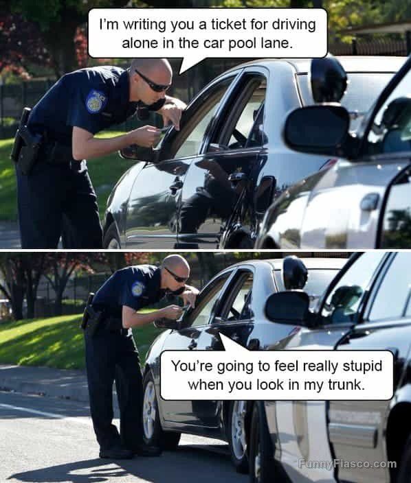 Officer writing ticket for carpool lane violation, driver hints trunk surprise.