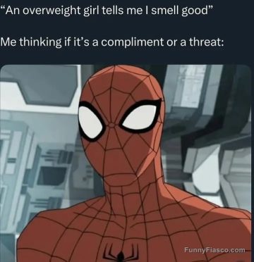 Spider-Man unsure if comment is a compliment or threat.