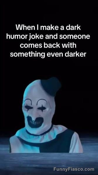 A clown reacts to an even darker humor joke punchline.