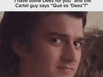 Guy giving a side-eye when the Cartel asks "Qué es Deez?"