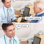 Doctor delivering dark humor diagnosis to patient.