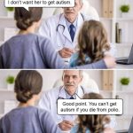 Doctor explains consequences of not vaccinating to concerned parent.