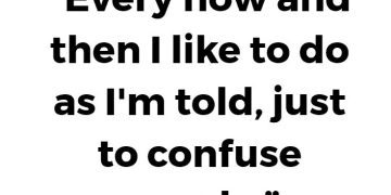 Humor meme about obeying instructions to confuse others.