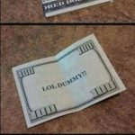 Hilarious fake money prank revealing LOL dummy message
