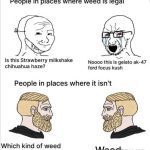 Meme comparing weed naming in legal vs non-legal areas