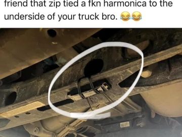 Prank with harmonica zip-tied under truck causing whistling noise.